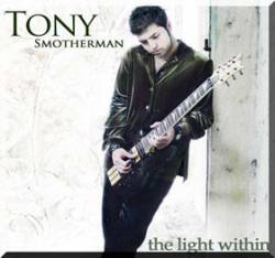 Tony Smotherman : The Light Within